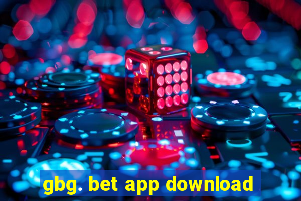 gbg. bet app download