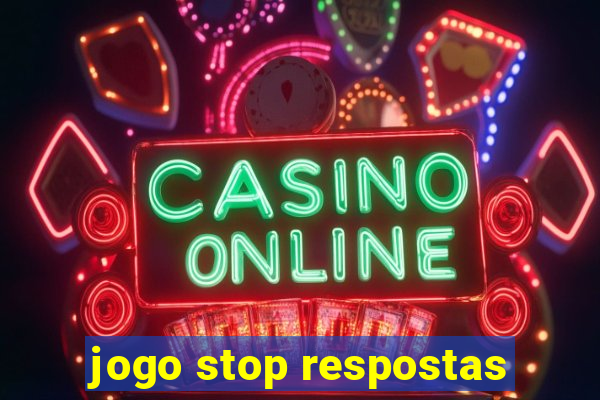 jogo stop respostas