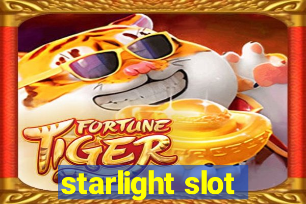 starlight slot