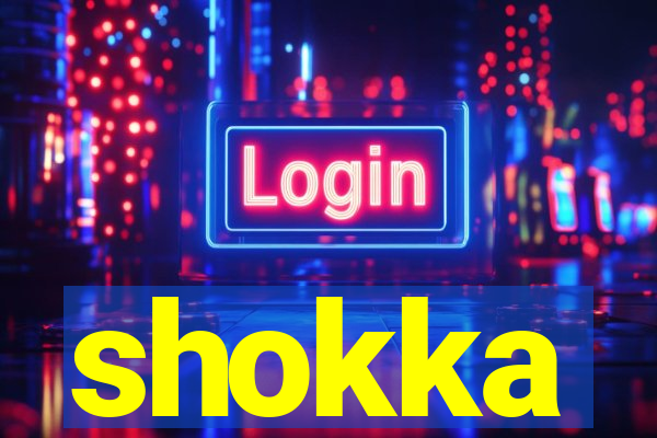 shokka