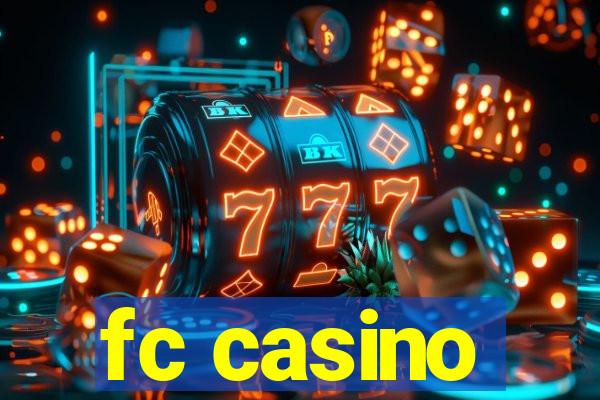 fc casino