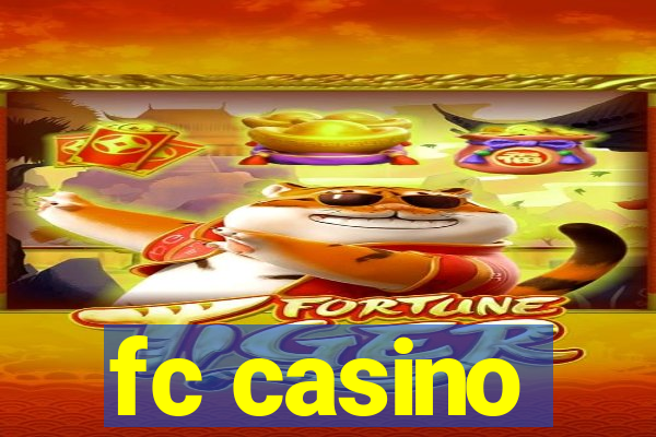 fc casino