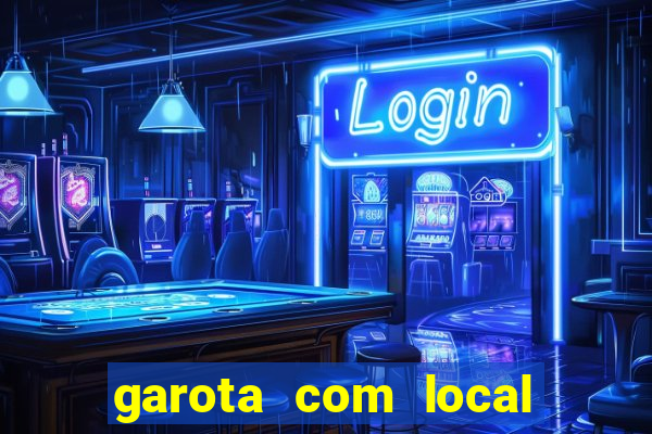 garota com local em joinville