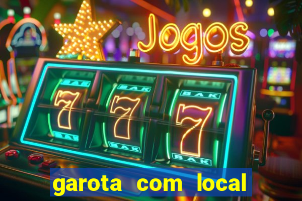 garota com local em joinville