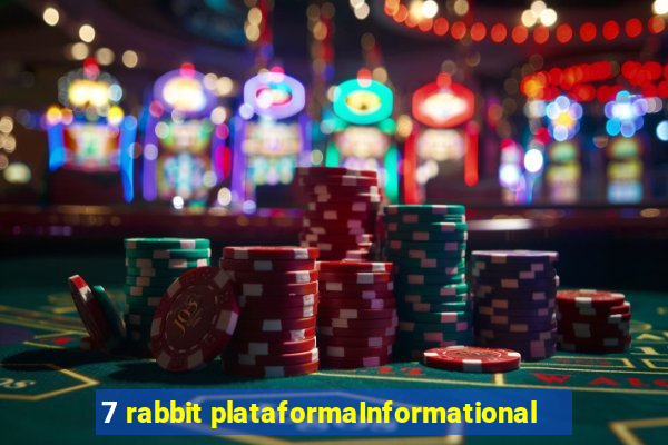 7 rabbit plataformaInformational