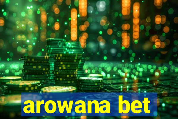 arowana bet