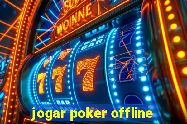 jogar poker offline