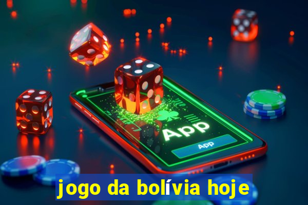 jogo da bolívia hoje