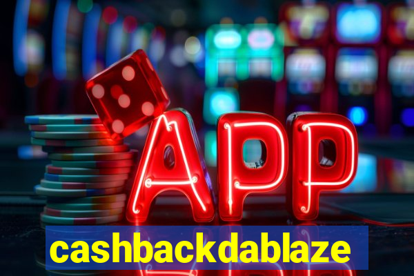 cashbackdablaze