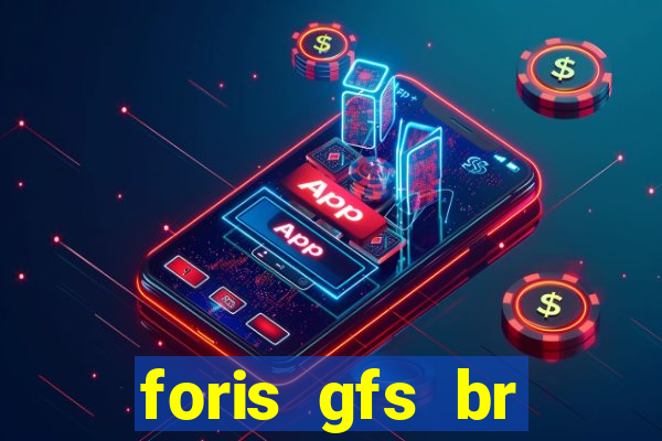 foris gfs br instituicao de pagamento ltda