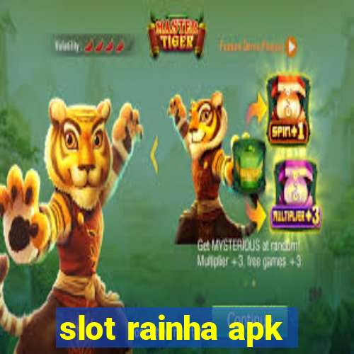 slot rainha apk