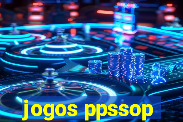 jogos ppssop