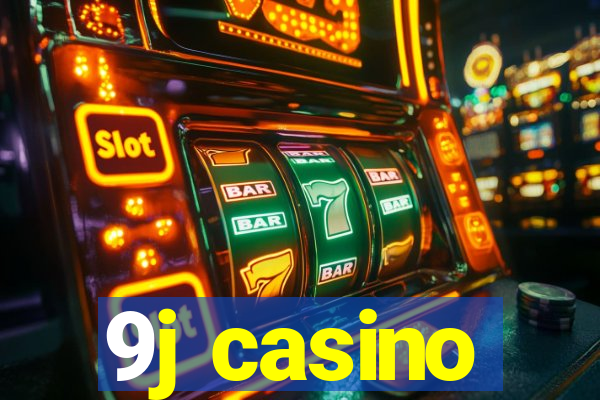 9j casino