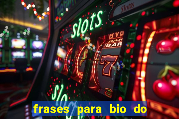 frases para bio do instagram de jogador