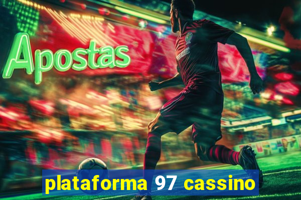 plataforma 97 cassino