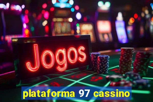 plataforma 97 cassino