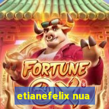 etianefelix nua