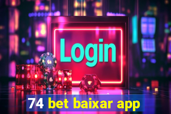 74 bet baixar app