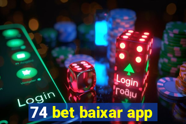 74 bet baixar app