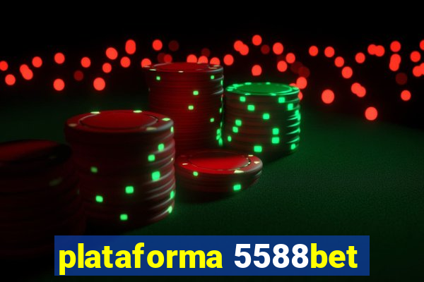 plataforma 5588bet