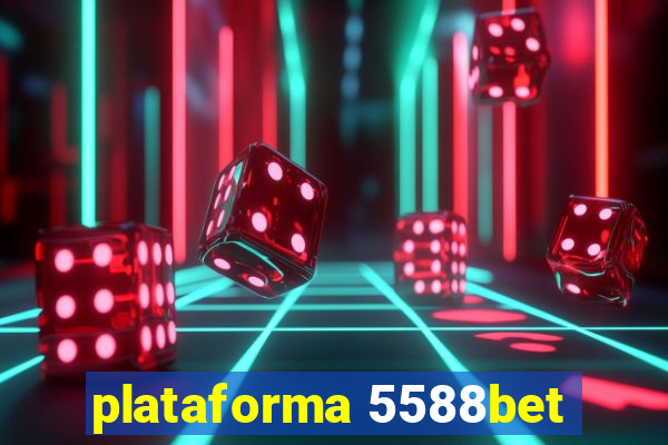 plataforma 5588bet