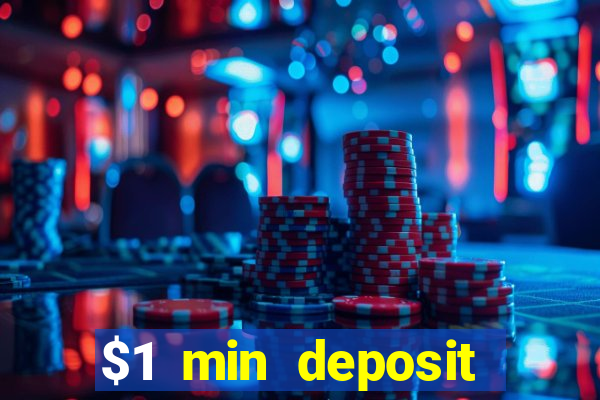 $1 min deposit casino canada