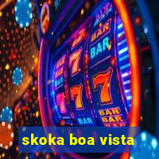 skoka boa vista