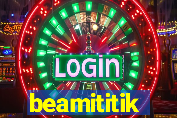 beamititik