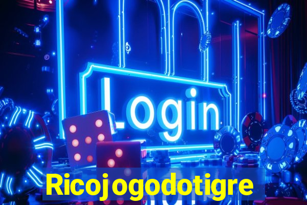 Ricojogodotigre