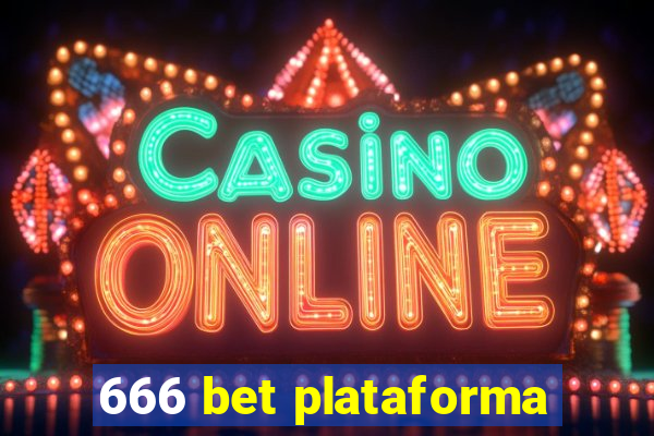 666 bet plataforma