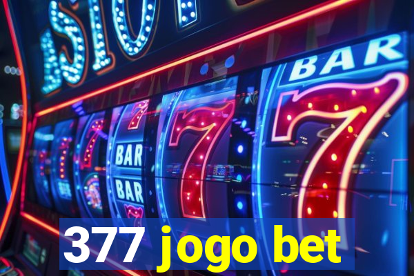 377 jogo bet