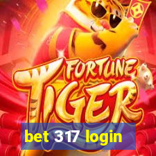 bet 317 login