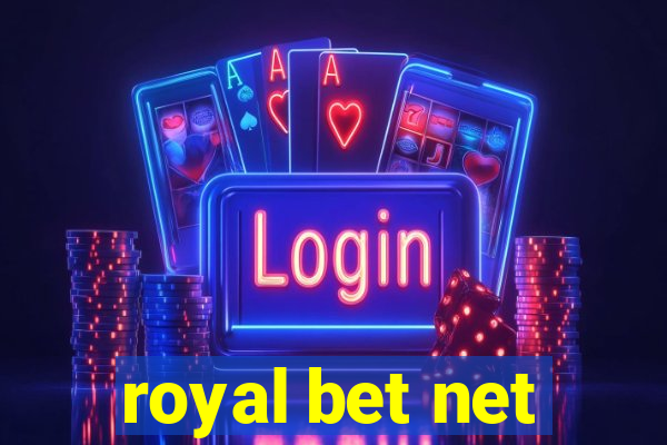 royal bet net