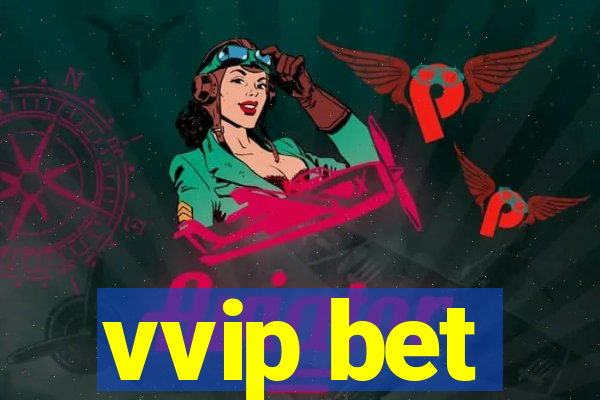 vvip bet