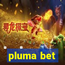 pluma bet