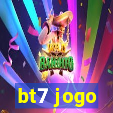 bt7 jogo