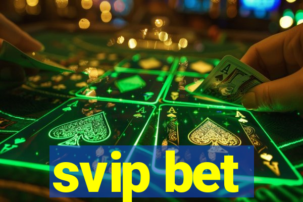 svip bet