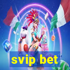 svip bet