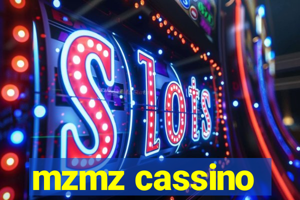 mzmz cassino