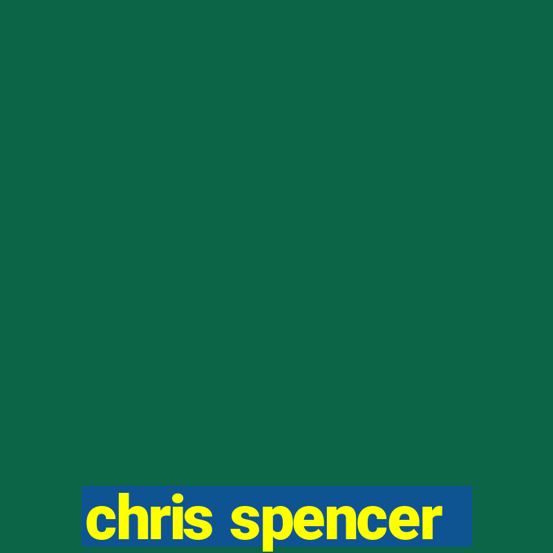 chris spencer