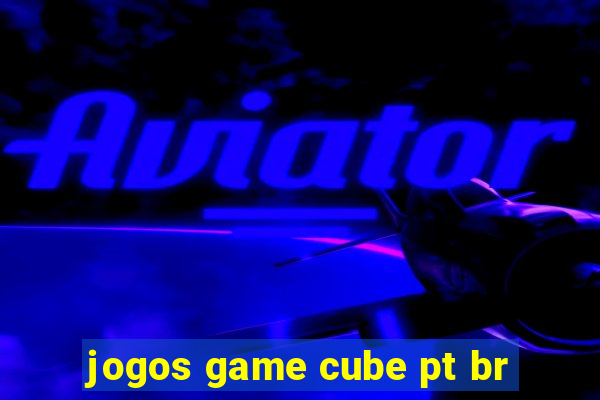 jogos game cube pt br