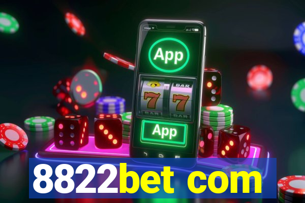 8822bet com