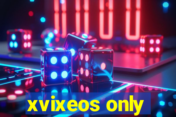 xvixeos only