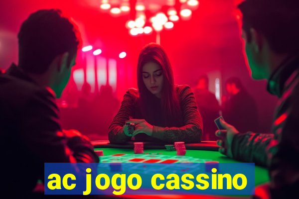 ac jogo cassino