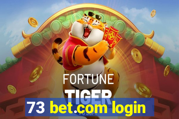 73 bet.com login