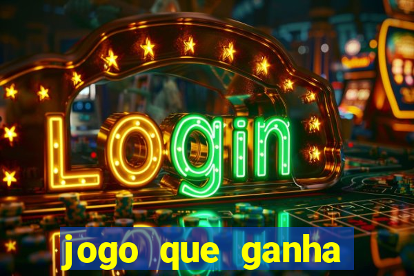 jogo que ganha dinheiro realmente