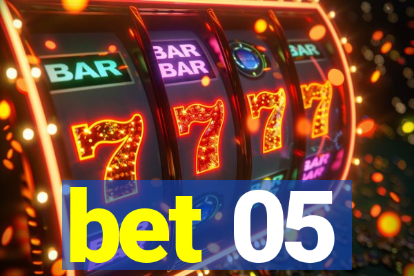 bet 05