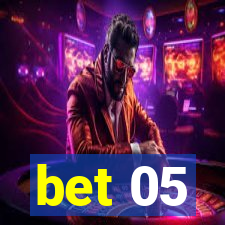 bet 05