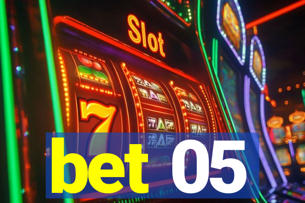 bet 05