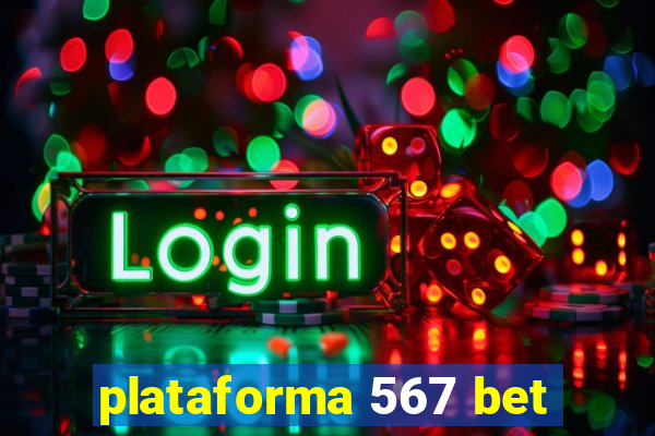 plataforma 567 bet